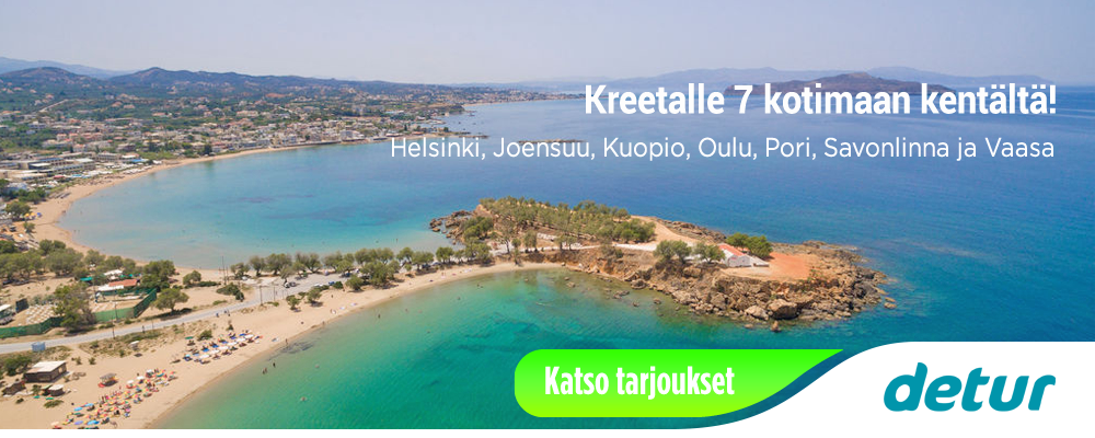 Kreetalle 7 kotimaan kentältä? Helsinki, Joensuu, Kuopio, Oulu, Savonlinna ja Vaasa.